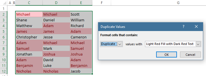 Excel will find the duplicate names in the range